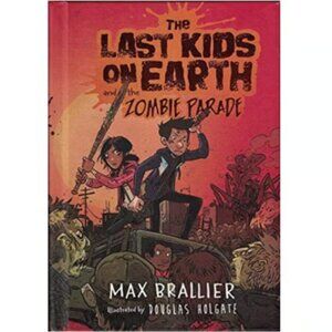 5/$15 Book Last Kids on Earth Zombie Parade 2 Brallier Fantasy Dystopian HC